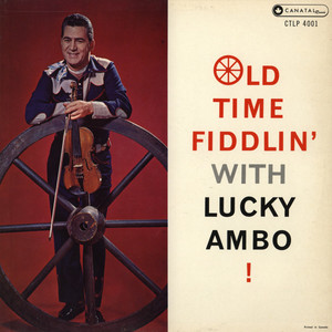 Lucky ambo %e2%80%8e%e2%80%93 old time fiddlin' with lucky ambo! %284%29