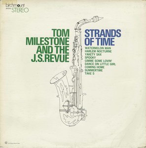 Tom milestone and the jarvis street revue sands of time