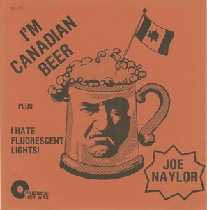 Joe naylor i'm canadian beer