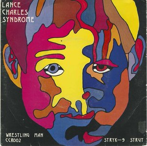 45 lance charles syndrome wrestling man pic sleeve front
