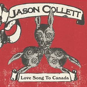 Collett  jason   love song to canada