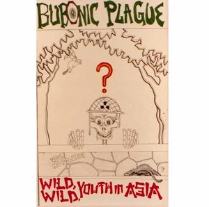 Bubonic plague wild wild yoputh in asia cassette squared