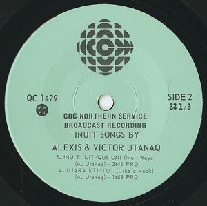 45 alexis   victor utatnaq %e2%80%8e%e2%80%93 inuit songs %28cbc northern service qc 1429%29 label 02 no sticker