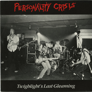 45 personality crisis twilight's last gleaming front