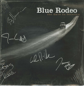 Blue rodeo the days in between sealed signed front