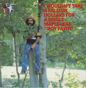 Roy payne   i wouldnt take a milllion front