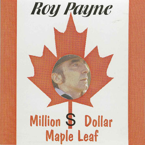 Cd roy payne   million dollar maple leaf front