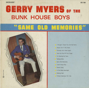 Gerry myers of the bunk house boys   same old memories front