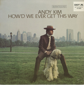 Andy kim   how'd we ever get this way %28dot st 37001%29 front
