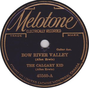 The calgray kid allen erwin bow river valley melotone 78