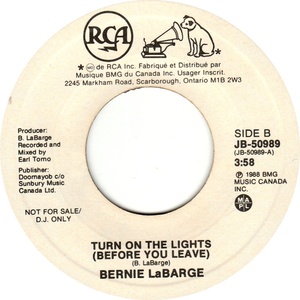 Bernie labarge turn on the lights before you leave rca