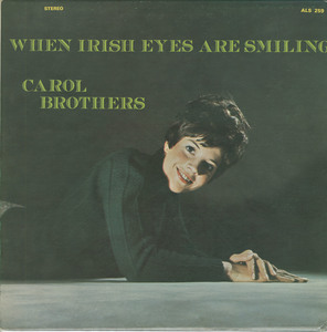 Carol brothers when irish eyes are smiling front