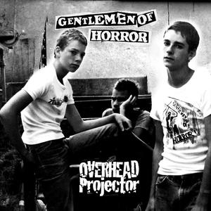 Gentlemen of horror   overhead projector front