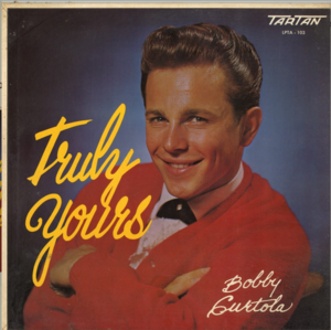 Bobby curtola truly yours front