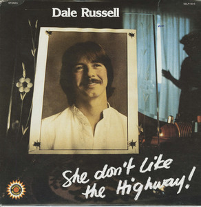 Dale russell   she don't like the highway front