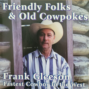 Frank gleeson   friendly folks   old cowpokes front