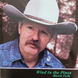 Butch falk   wind in the pines front