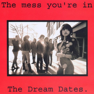 Dream dates  the mess you're in %282%29