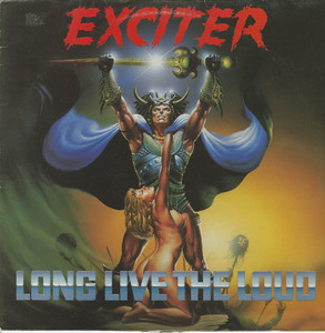Exciter   long live the loud front