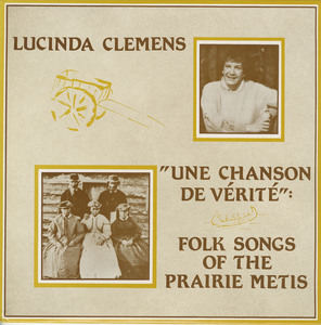 Lucinda clemens   folk songs of the metis front