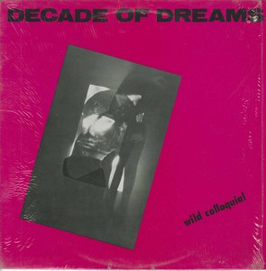 Decade of dreams wild coloquial