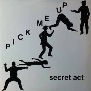 Secret act   pick me up