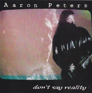 Aaron peters %e2%80%8e%e2%80%93 don't say reality %282%29