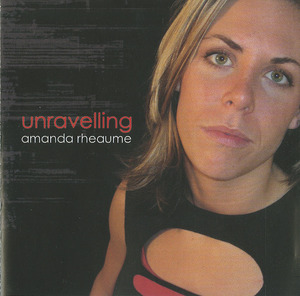 Amanda rheaume   unravelling front