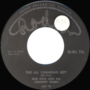 King  bob   the all canadian boy bw if the things they say are true %282%29