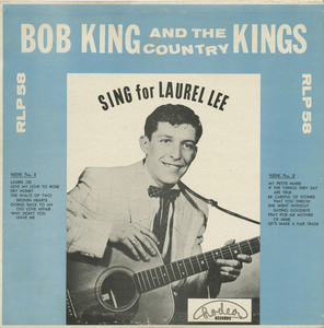 Bob king   the country kings   sing for laurel lee front