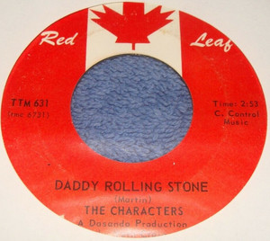 Characters  the   daddy rolling stone bw i'm gonna win you back