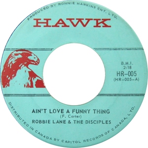 Robbie lane and the disciples aint love a funny thing hawk a
