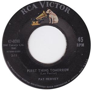 Pat hervey first thing tomorrow rca victor 2