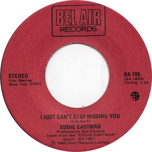 Eddie eastman i just cant stop missing you bel air records b