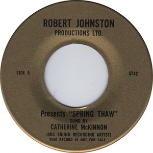 Catherine mckinnon spring thaw robert johnston productions aii