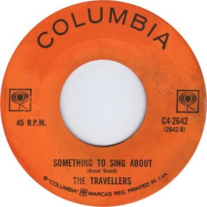 The travellers toronto something to sing about columbia bi