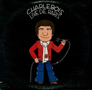 Charlebois robert live de paris 1977 couverture