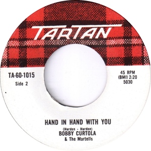 Bobby curtola and the martells hand in hand with you tartan b v