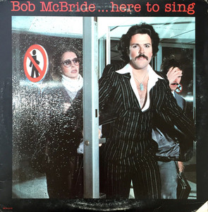 Mcbride  bob   here to sing %281%29