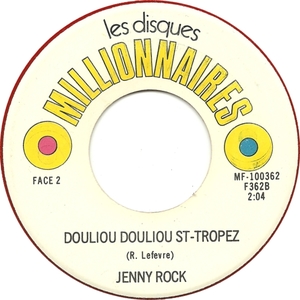 Jenny rock douliou douliou sttropez les disques millionnaires bi