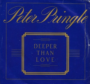 Peter pringle deeper than love am