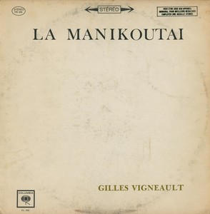 Vigneault gilles la manikoutai st%c3%a9r%c3%a9o 1967 couverture