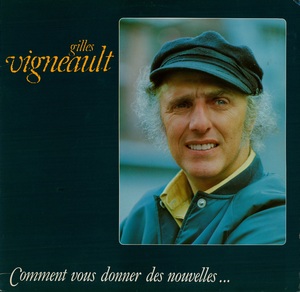 Vigneault gilles comment vous donner des nouvelles 1978 couverture