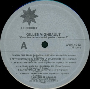 Vigneault gilles combien de fois faut il parler d'amour 1982 disque face a
