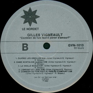Vigneault gilles combien de fois faut il parler d'amour 1982 disque face b