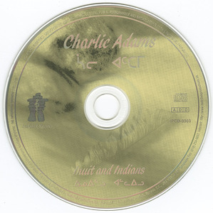 Cd charlie adams   indians and inuit cd
