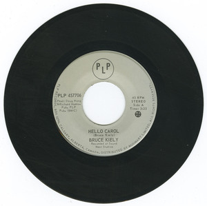 45 bruce kiely   hello carol vinyl 01