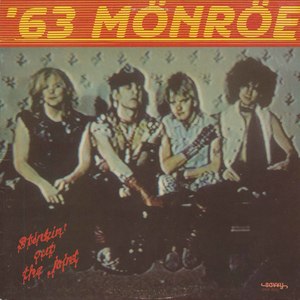 63 monroe stinkin out the joint