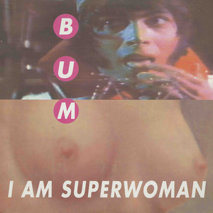 Bum   i am superwoman front