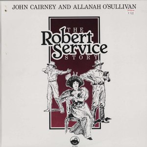 John cairney and allanah o'sullivan tell the robert service story front